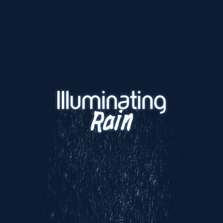 Illuminating Rain