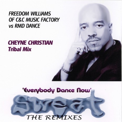 Sweat (Cheyne Christian Tribal Breaks Mix) ft. RMD Dance & Freedom Williams | Boomplay Music