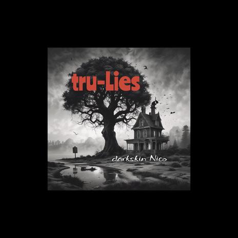 True lies | Boomplay Music