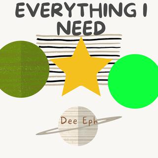 Everything i need EP