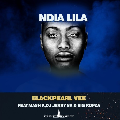 Ndia Lila ft. Mash K, Dj Jerry SA & Big Ropza | Boomplay Music