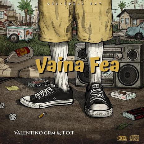 Vaina Fea ft. T.O.T | Boomplay Music