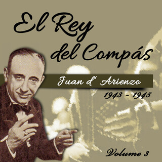 El Rey del Compás / 1943 - 1945, Vol. 3