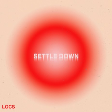 Settle Down | Boomplay Music