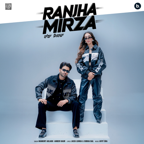 Ranjha Mirza ft. Amber Kaur | Boomplay Music