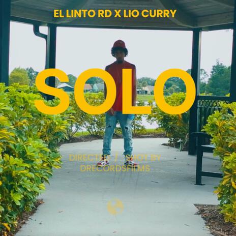 SOLO ft. Lio Curry | Boomplay Music