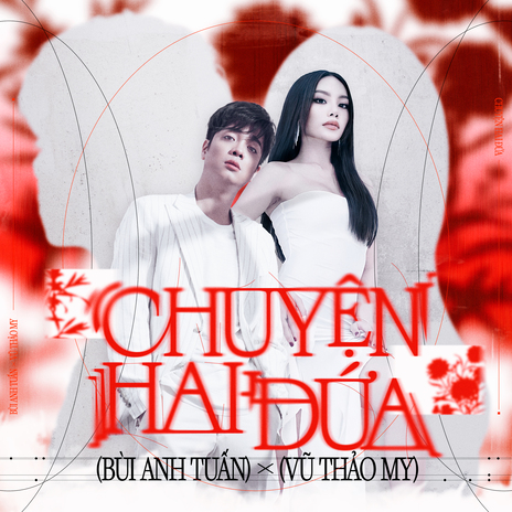 Chuyện Hai Đứa ft. Vũ Thảo My | Boomplay Music