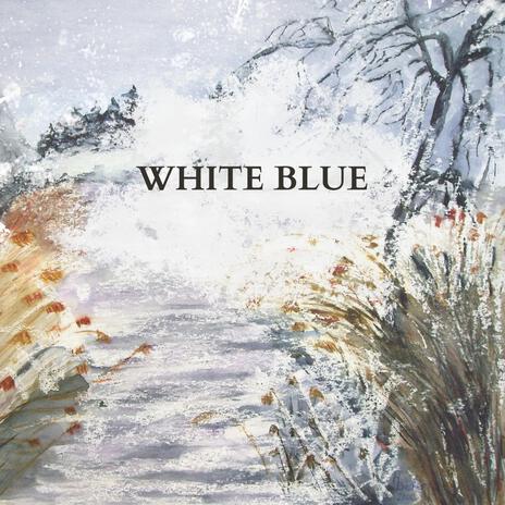 white blue | Boomplay Music