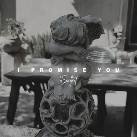 I promise you (For my mother) | Boomplay Music