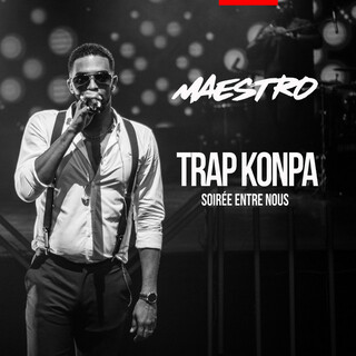 Trap Konpa (Soirée Entre Nous)