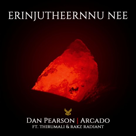 Erinjutheernnu Nee ft. Dan Pearson, ThirumaLi & Rakz Radiant | Boomplay Music