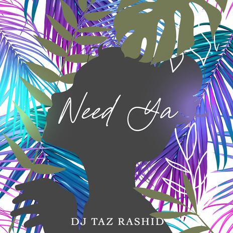 Need Ya | Boomplay Music