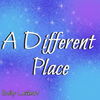 A Different Place