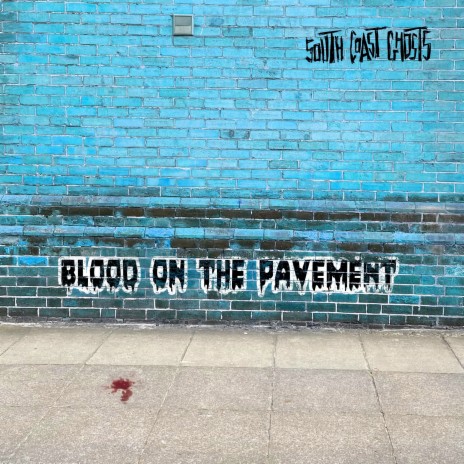 Blood on the Pavement ft. Georgie, Diamondback Kid, Dan Barrow, James Joe & John Hicks | Boomplay Music