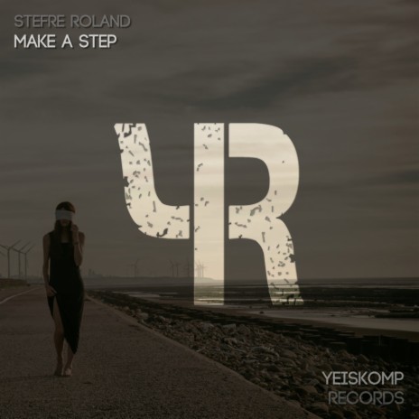 Make A Step (Original Mix) | Boomplay Music