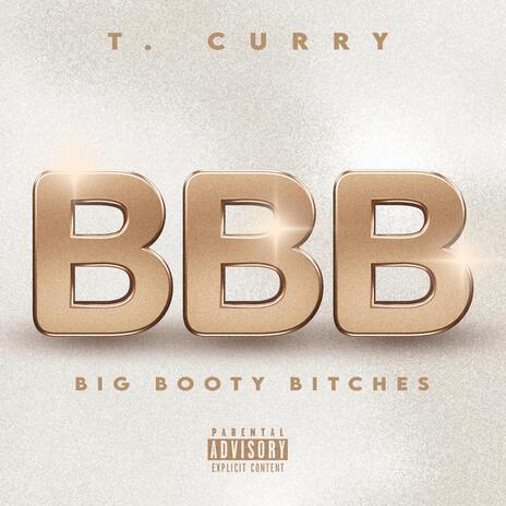 Big Booty Bitches | Boomplay Music