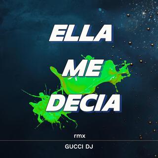 ELLA ME DECIA (Falsetto&Sammy RMX)