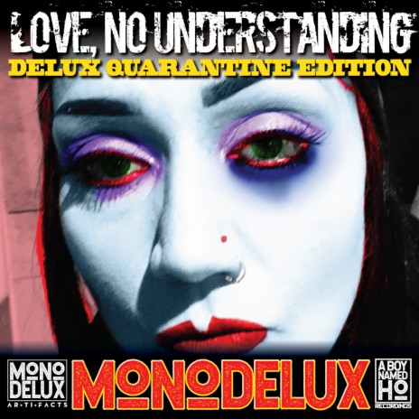 Love, No Understanding (Delux Quarantine Version) | Boomplay Music