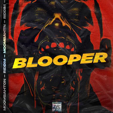 Blooper | Boomplay Music