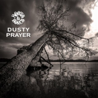 Dusty Prayer lyrics | Boomplay Music