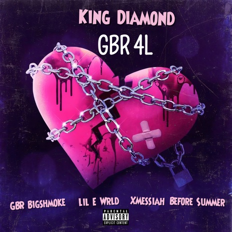 GBR 4L ft. GBR Bigshmoke, Lil E Wrld, Xmessiah & Before Summer | Boomplay Music