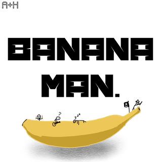 Banana Man