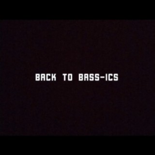 Back to Bassics