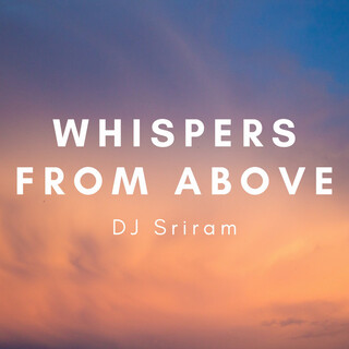 Whispers From Above