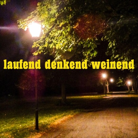 laufend denkend weinend