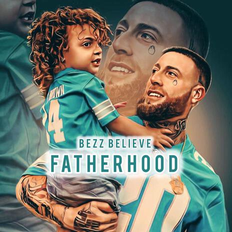 Fatherhood | Boomplay Music