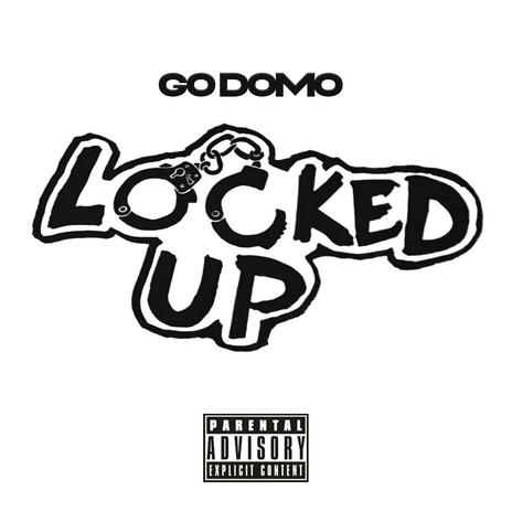 locked up | Boomplay Music