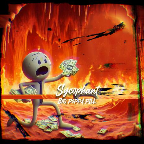 SYCOPHANT | Boomplay Music