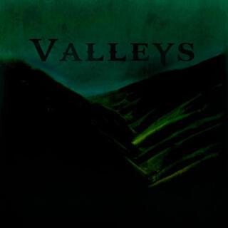 Valleys