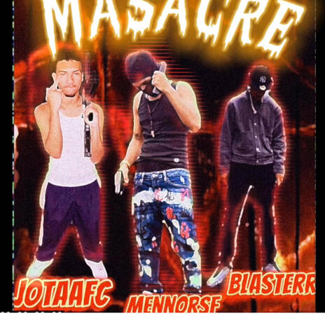 Masacre ft. Jota FC & Mennorsf | Boomplay Music