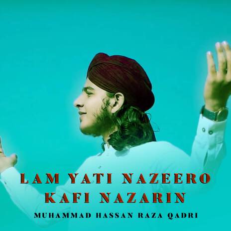 Lam Yati Nazeero Kafi Nazarin | Boomplay Music