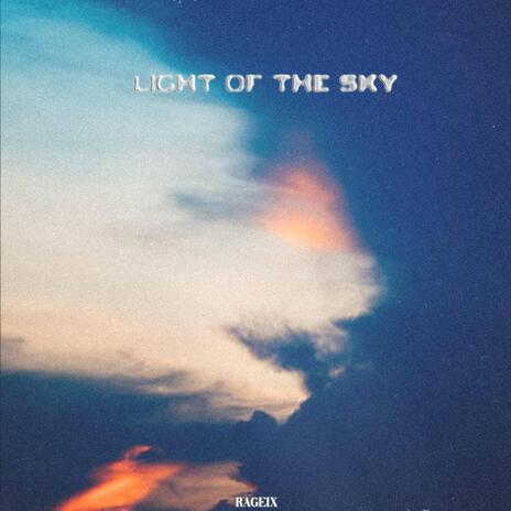 Light of the sky | Boomplay Music