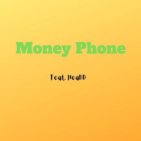 mONEY pHONE | Boomplay Music