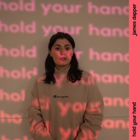 hold your hand | Boomplay Music