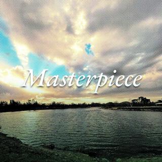 Masterpiece lyrics | Boomplay Music