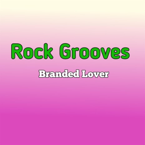 Rock Grooves | Boomplay Music