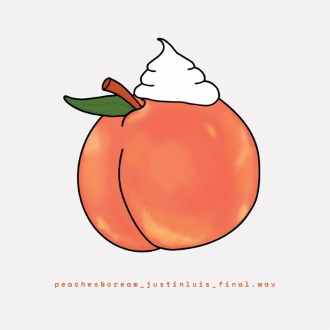 Peaches & Cream | Boomplay Music