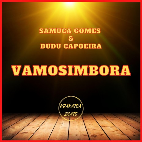 Vamosimbora ft. Dudu Capoeira | Boomplay Music