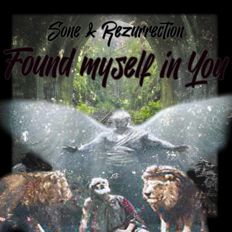 Found myself in You ft. Rezurrection | Boomplay Music