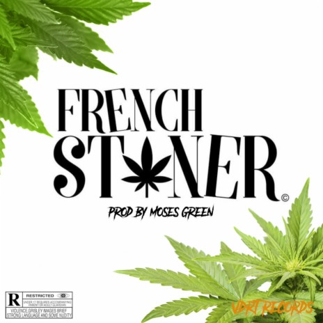 French Stoner | Boomplay Music