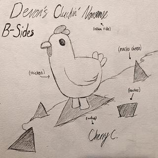 Devon's Cluckin' Nonsense B-Sides