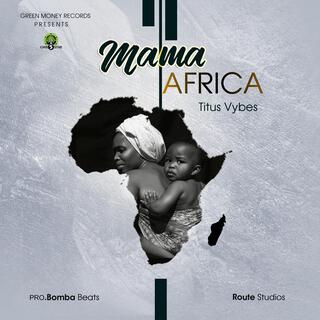 Mama Africa lyrics | Boomplay Music