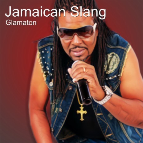 Jamaican Slang | Boomplay Music