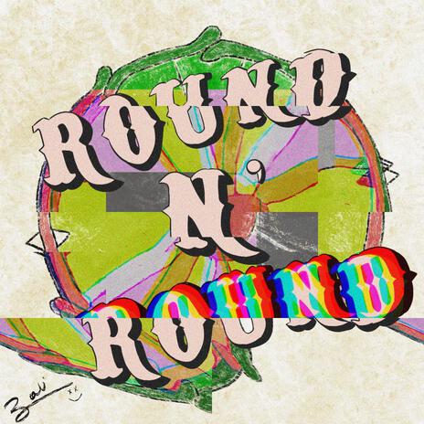 Round N' Round | Boomplay Music