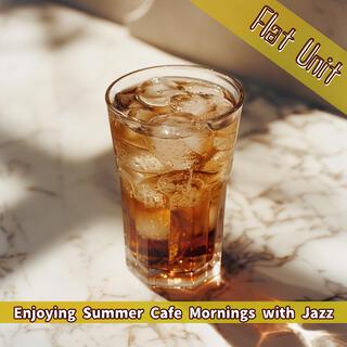 Enjoying Summer Cafe Mornings with Jazz