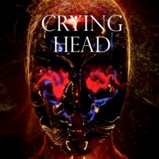 Crying Head